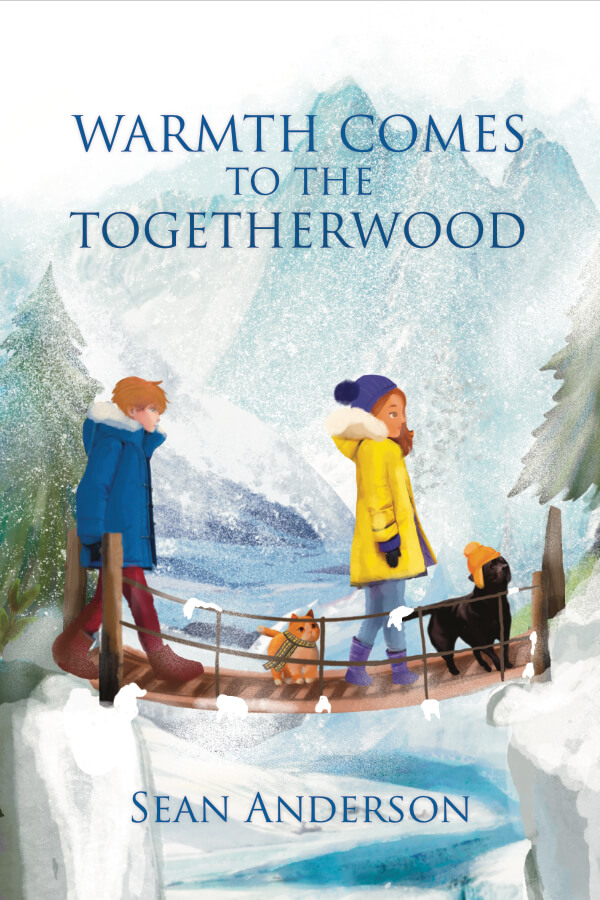 Cover of Warmth Comes to the Togetherwood by Sean Anderson