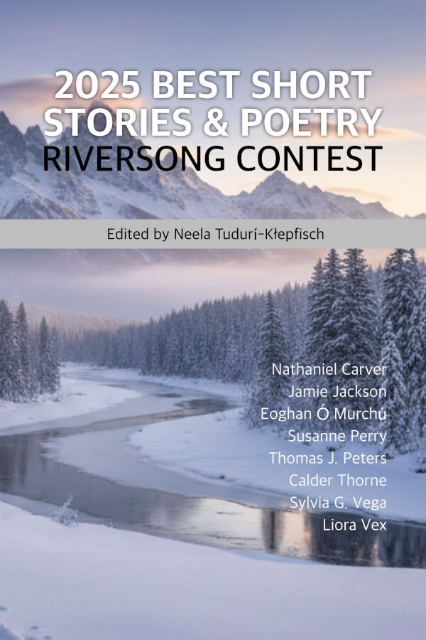 2025 Best Short Stories & Poetry: Riversong Contest COVER